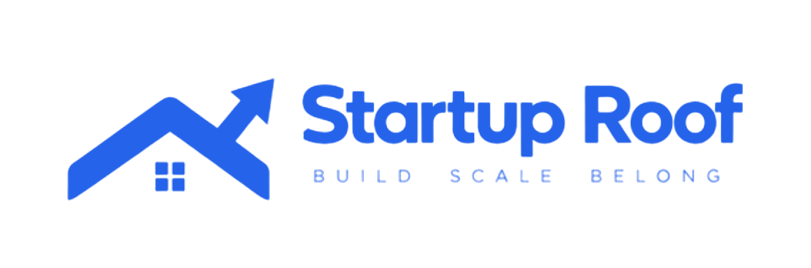 Startup Roof. Build Scale Belong.